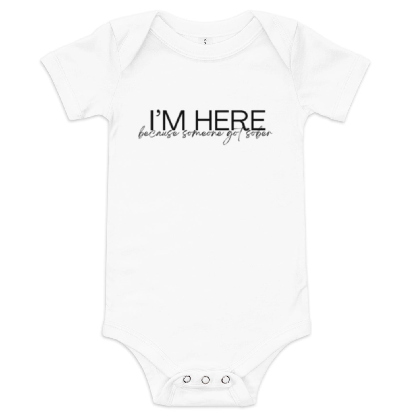 I'm Here Onesie