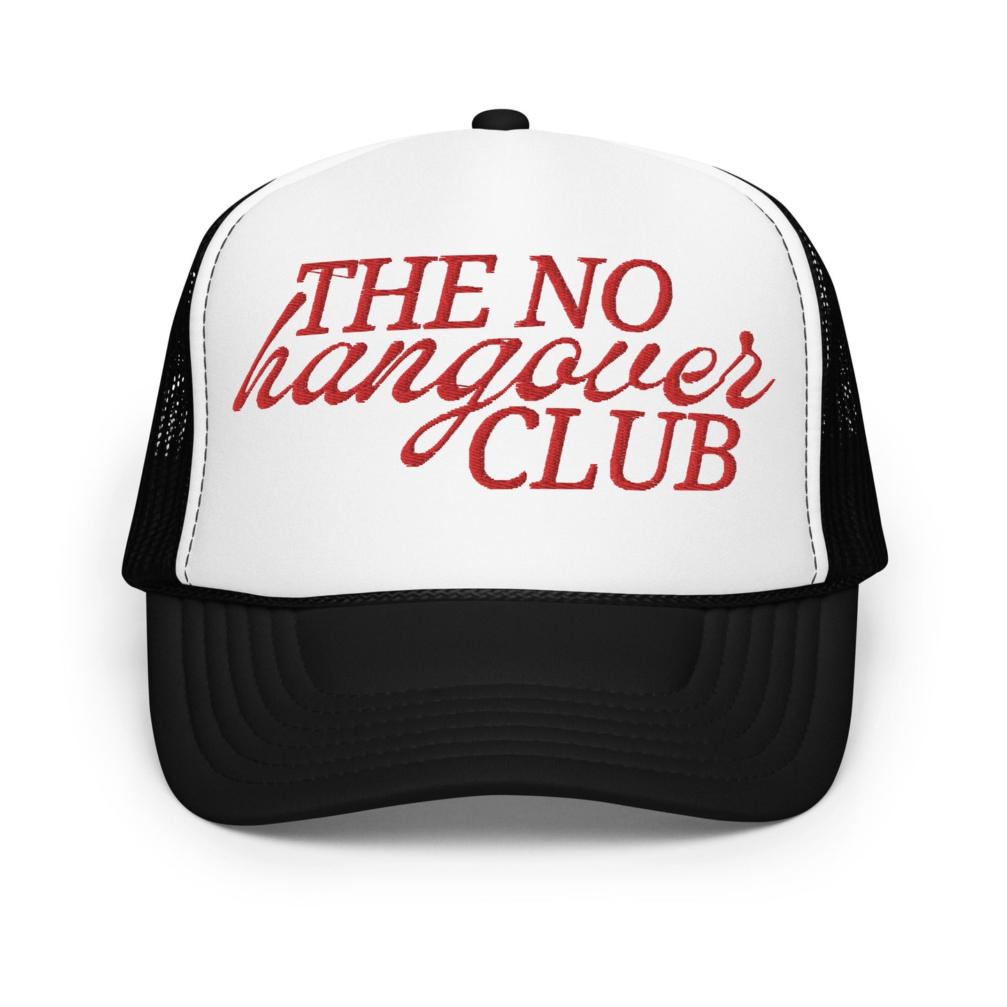 No Hangover Club Foam Trucker Hat