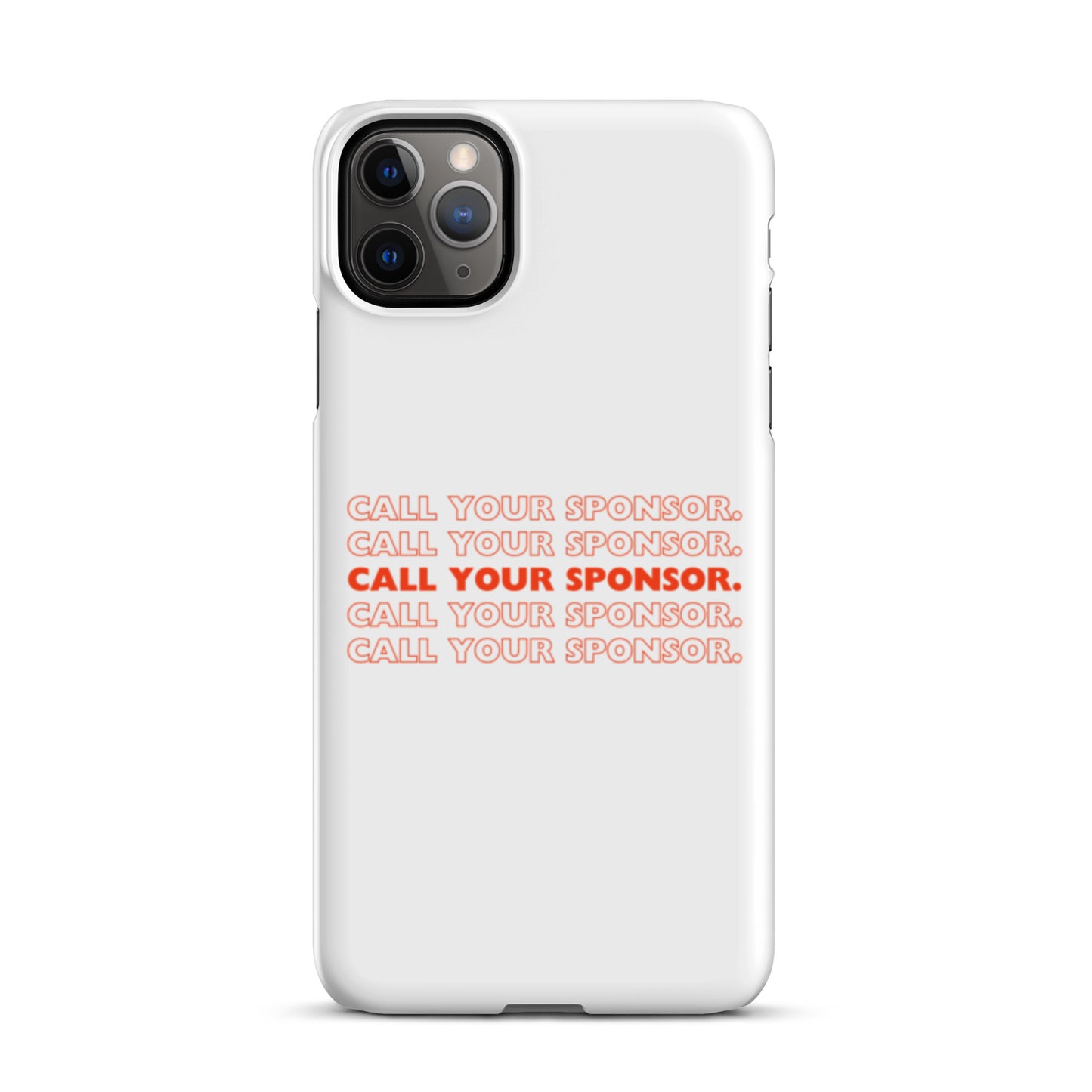 Call Your Sponsor iPhone® Case