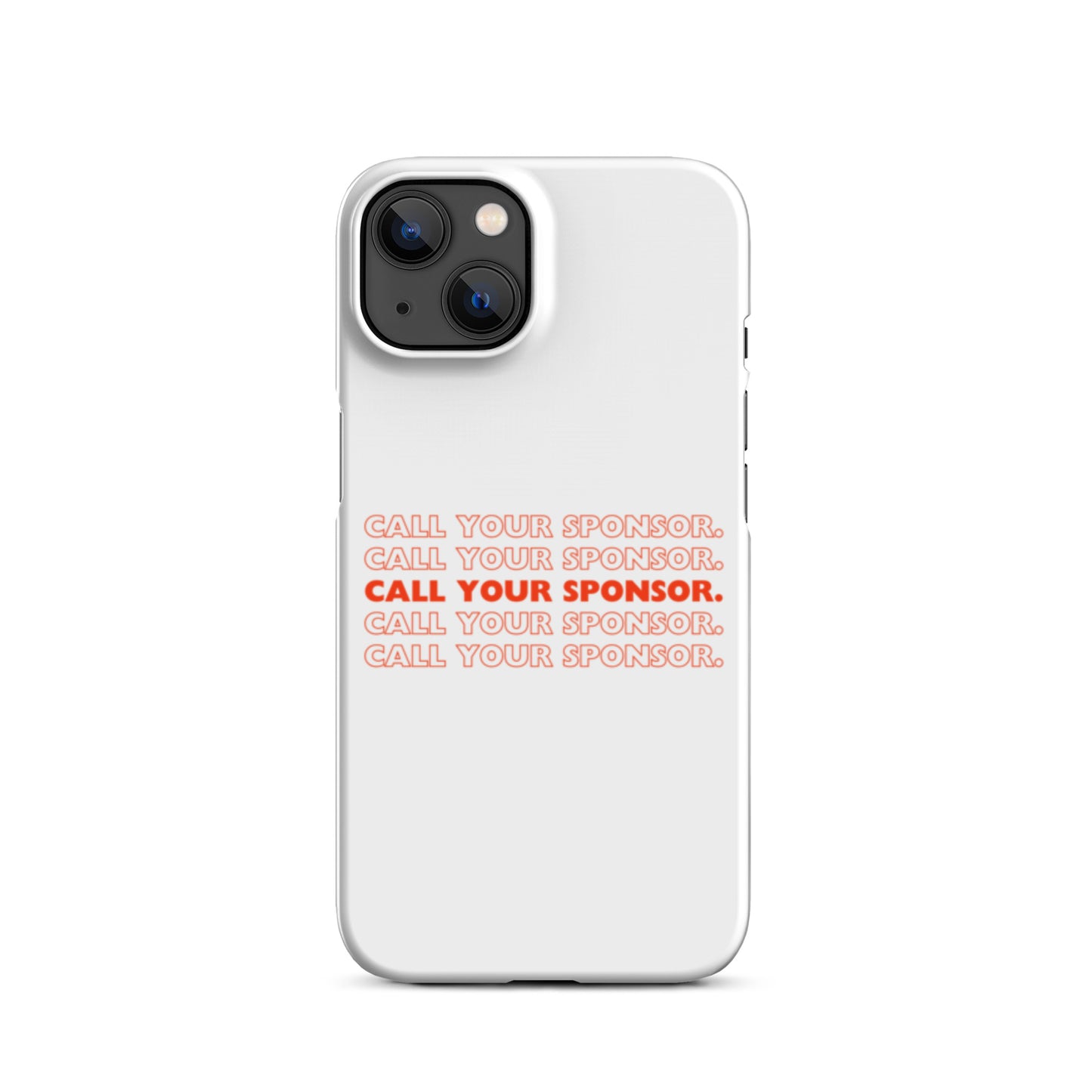 Call Your Sponsor iPhone® Case