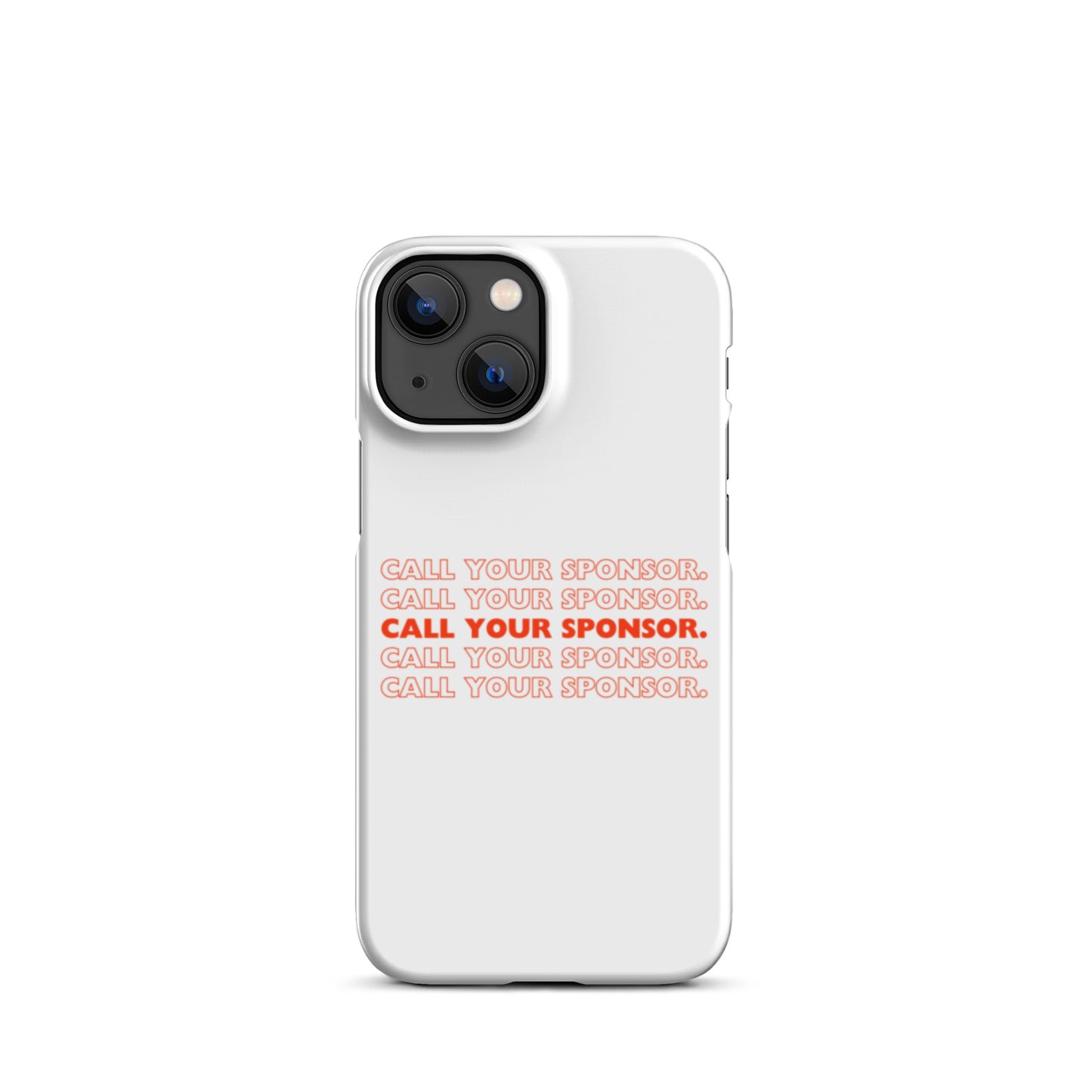 Call Your Sponsor iPhone® Case