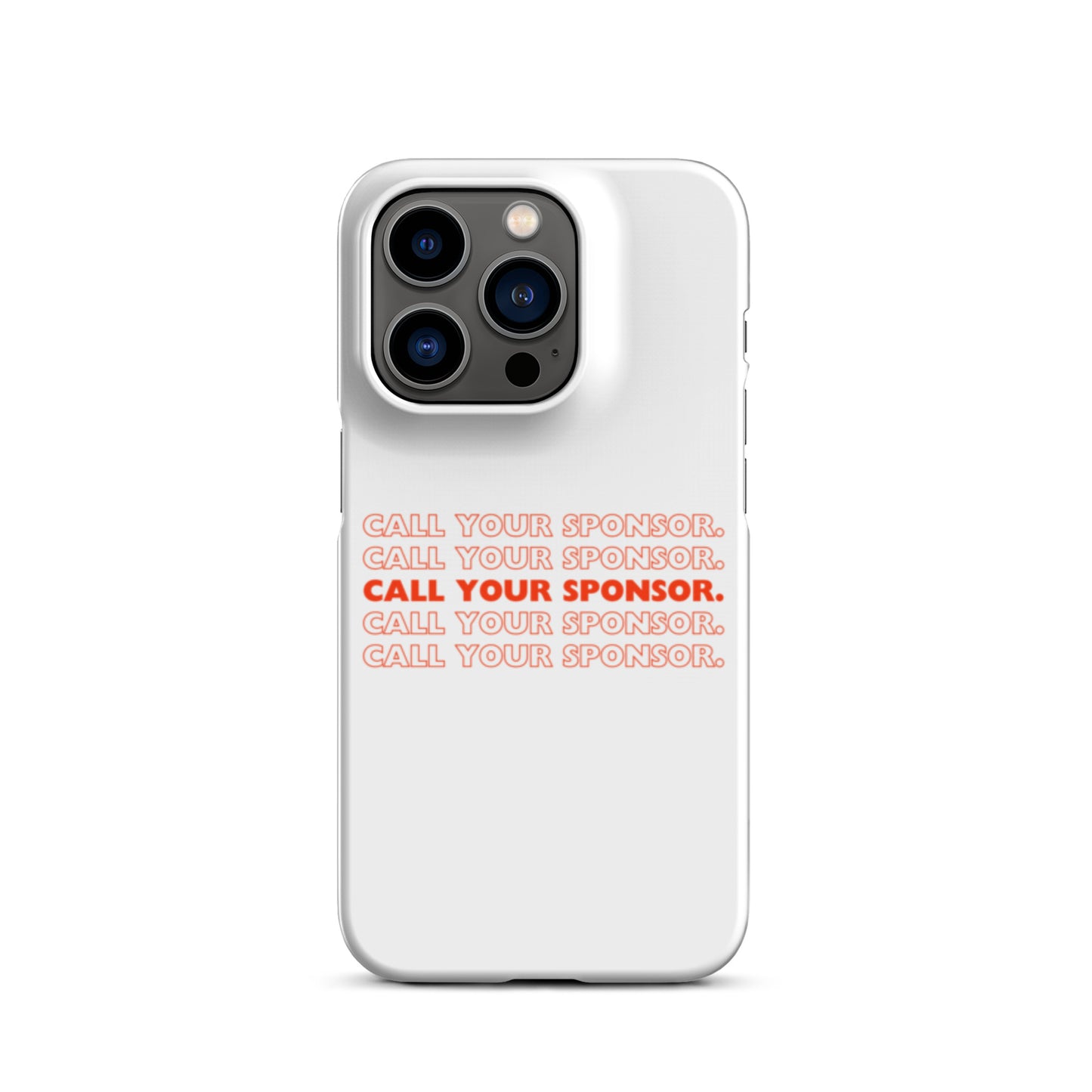 Call Your Sponsor iPhone® Case