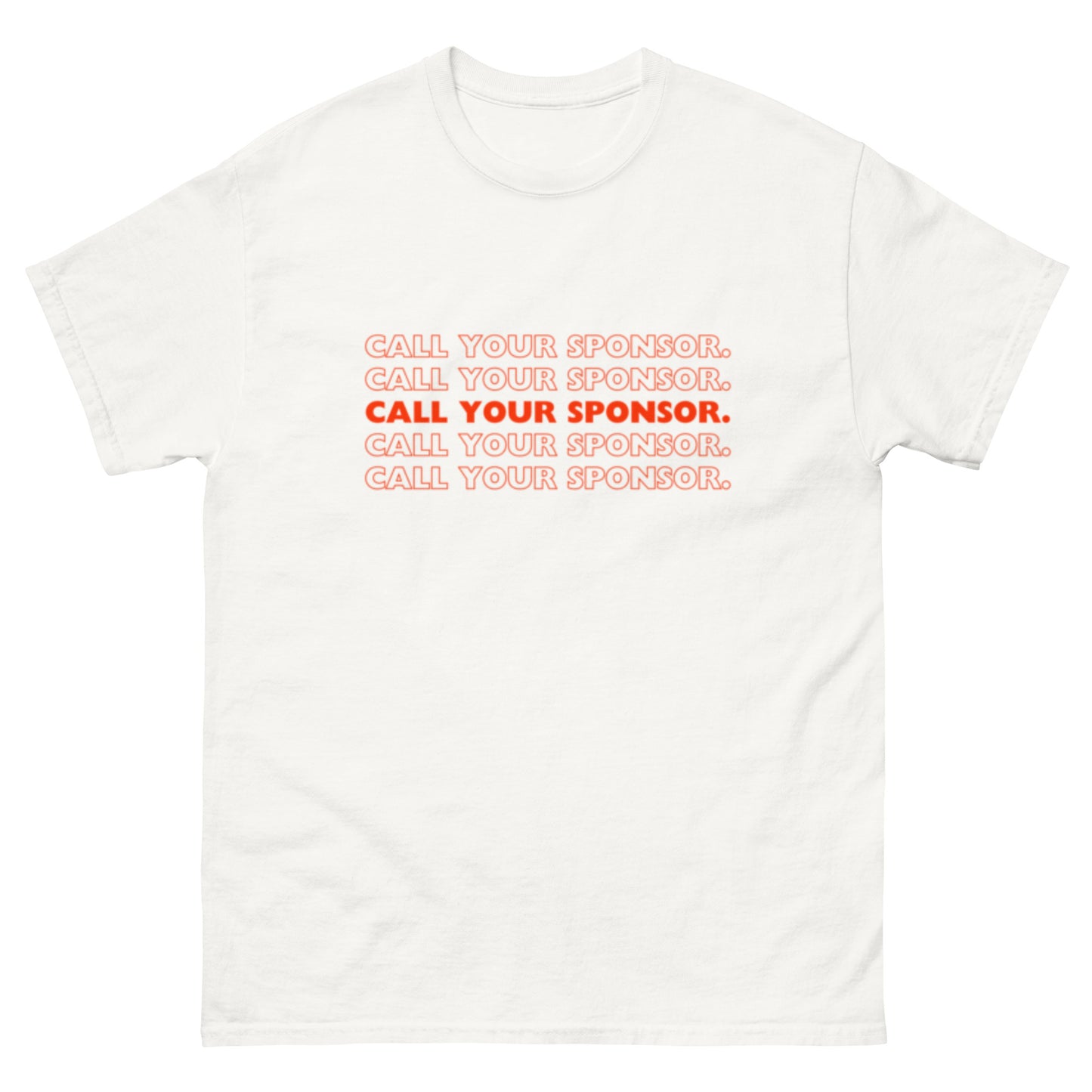 Call Your Sponsor T-Shirt