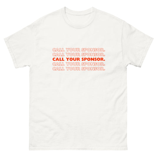 Call Your Sponsor T-Shirt